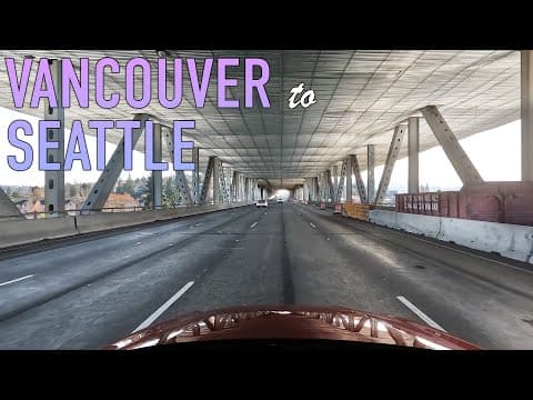 Vancouver to Seattle Drive in 4K