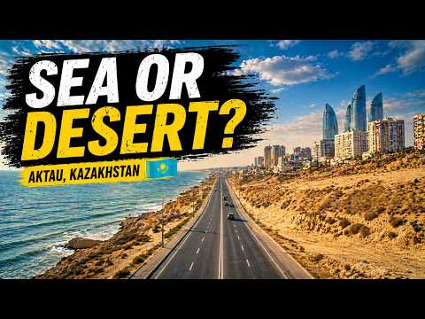 A City Between Sea and Desert… Aktau | Driving Through Kazakhstan’s Most Unusual City | part 1